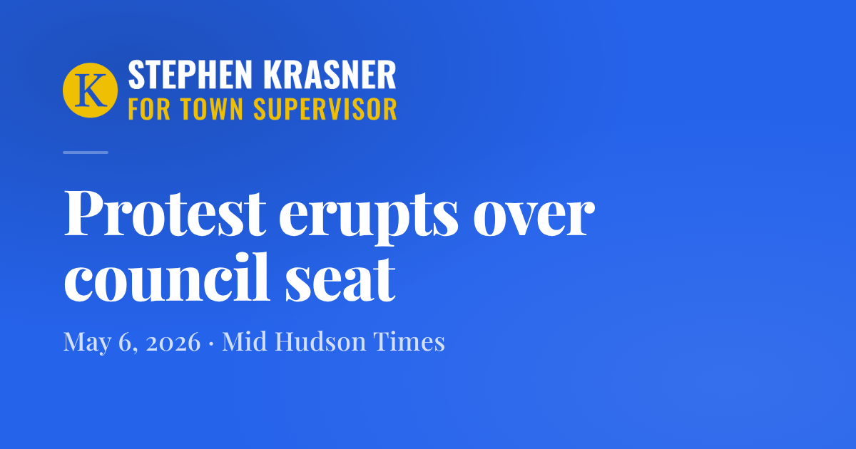 Paul Ruggiero Protest erupts over council seat | Krasner for Supervisor